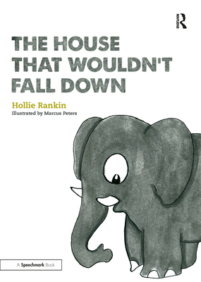 The House That Wouldn't Fall Down: A Short Tale of Trust for Traumatised Children