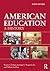 American Education: A History