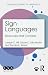 Sign Languages: Structures and Contexts