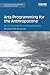 Arts Programming for the Anthropocene: Art in Community and Environment (Routledge Environmental Humanities)