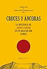Cruces y áncoras: La influencia de Japón y España en un Siglo de Oro global