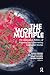 The World Multiple: The Quotidian Politics of Knowing and Generating Entangled Worlds (Routledge Advances in Sociology)
