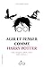 Agir et penser comme Harry Potter - Loyal, courageux, réfléchi, malin, leader, studieux... (French Edition)