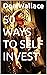 50 Ways to Self Invest by Don Wallace
