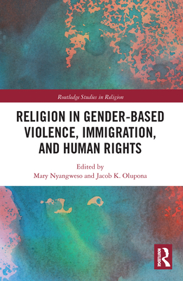 Religion in Gender-Based Violence, Immigration, and Human Rights (ebook)