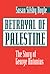 Betrayal of Palestine: The ...