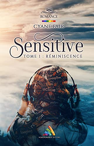 Sensitive – Tome 1 : Réminiscence (Sensitive, #1)