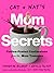 Cat and Nat's Mom Secrets by Catherine Belknap