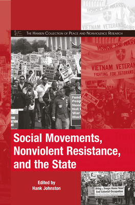 Social Movements, Nonviolent Strategies, and the State (The Mobilization Series on Social Movements, Protest, and Culture)