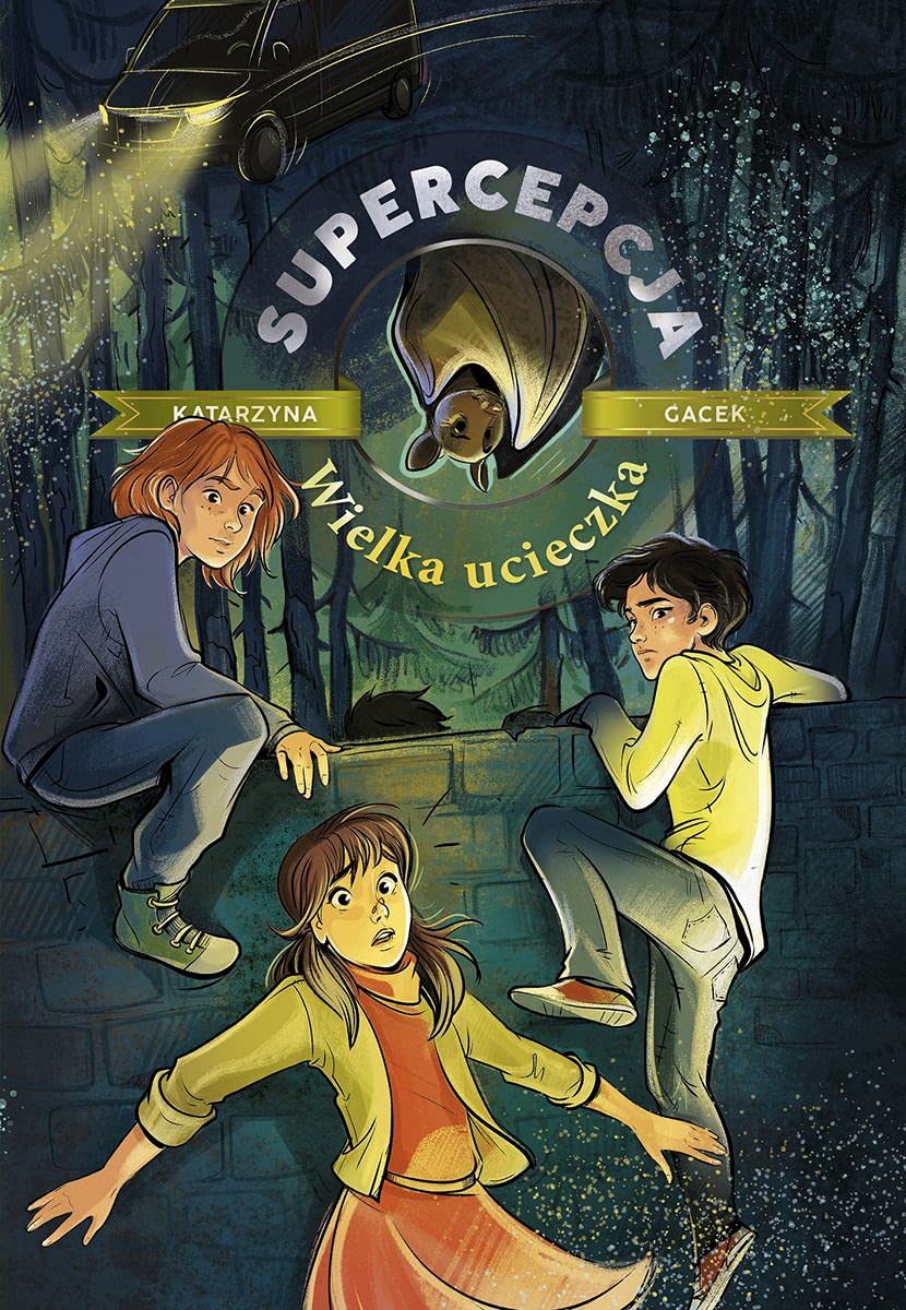 Supercepcja. Wielka ucieczka (Supercepcja, #6)
