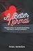 A Better Normal: Your Guide...
