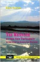The Messiah in the New Testament in the light of Rabbinical writings