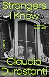 Strangers I Know by Claudia Durastanti