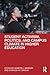 Student Activism, Politics, and Campus Climate in Higher Educ... by Demetri L. Morgan