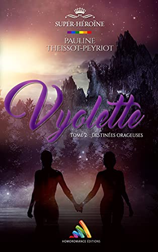 Vyolette : destinées orageuses - Tome 2 (Vyolette, #2)