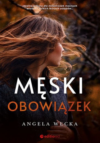 Męski Obowiązek (Dylogia Tucholska, #1)