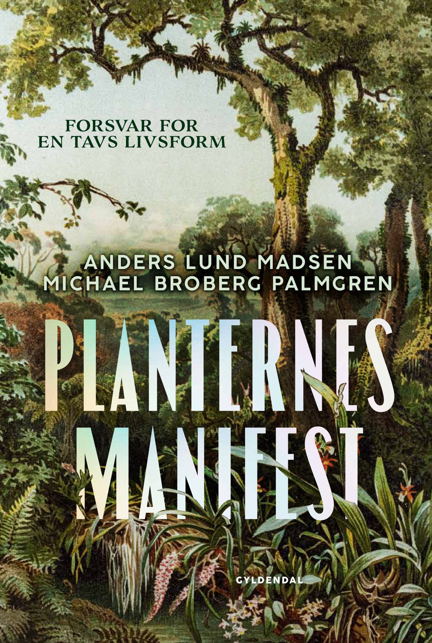 Planternes manifest: Forsvar for en tavs livsform (ebook)