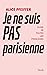 Je ne suis pas Parisienne