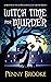 Witch Time for Murder (Nightshade Village #2)