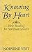 Knowing by Heart: Bible Rea...