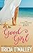 Good Girl (Siren Island, #1)