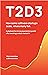 T2D3: How some software startups scale, where many fail