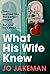 What His Wife Knew