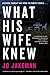 What His Wife Knew