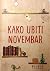 Kako ubiti Novembar (Killing November #1)
