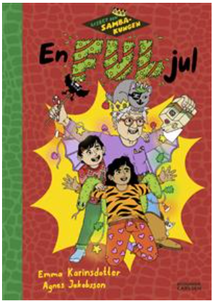 En ful jul (Lisbet och Sambakungen #3)