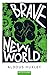 Brave New World by Aldous Huxley