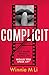 Complicit by Winnie M. Li
