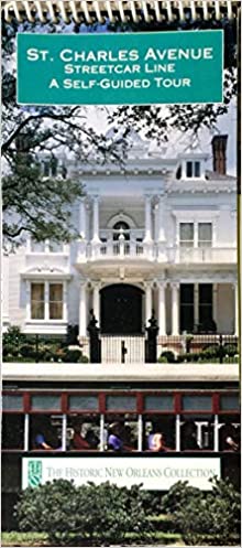 St. Charles Avenue Streetcar Line: A Self-Guided Tour (Spiral-bound)