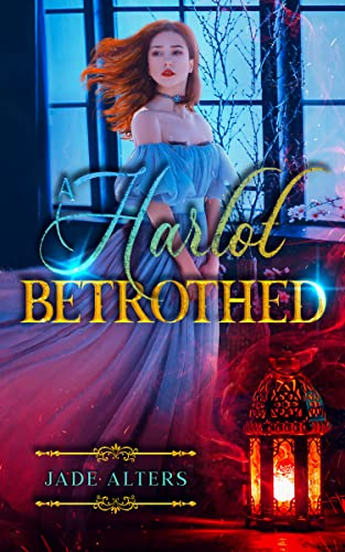 A Harlot Betrothed (Secrets of Storyville #2)