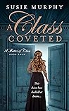 A Class Coveted