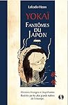 Yōkai - Fantômes ...