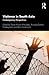 Violence in South Asia: Con...