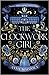 The Clockwork Girl by Anna Mazzola