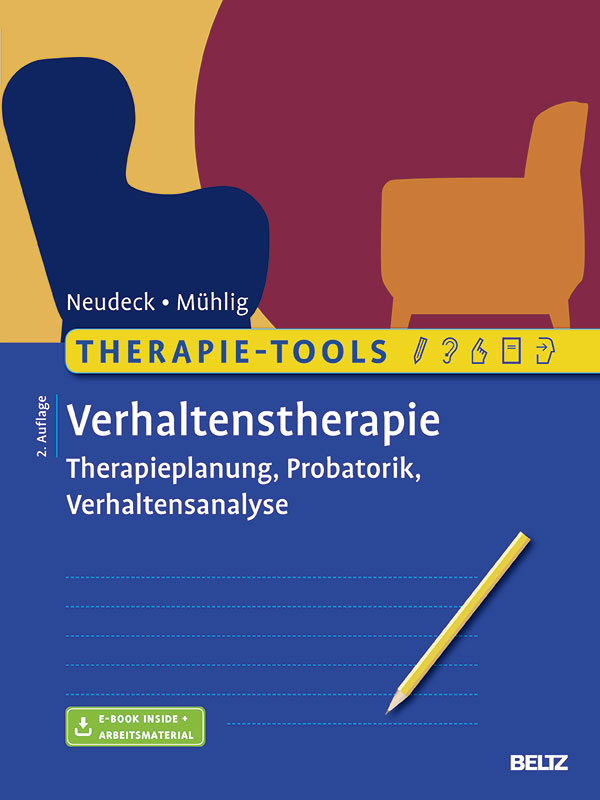 Therapie-Tools Verhaltenstherapie: Therapieplanung, Probatorik, Verhaltensanalyse