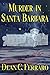 Murder in Santa Barbara by Dean C. Ferraro