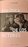 Politique des acteurs. Gary Cooper, John Wayne, Cary Grant, James Stewart