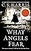What Angels Fear (Sebastian St. Cyr, #1) by C.S. Harris
