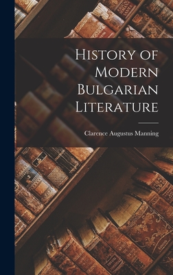 History of Modern Bulgarian Literature (Hardcover)