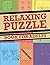 Relaxing Puzzle Book for Adults by Betty Thomson