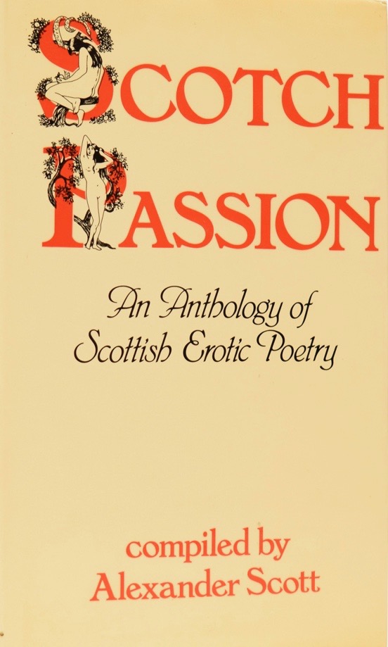 Scotch Passion: An Anthology of Scottish Erotic Poetry