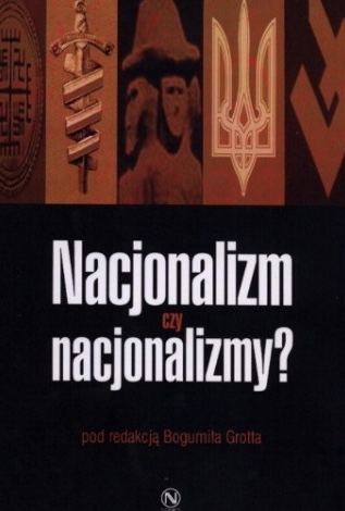 Nacjonalizm czy nacjonalizmy?