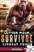 Lutter pour Survivre (Forces Spéciales, #1)