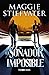 El soñador imposible (Los soñadores, #2)