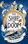 The Ship of Doom by M.A. Bennett