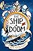 The Ship of Doom (The Butterfly Club #1)